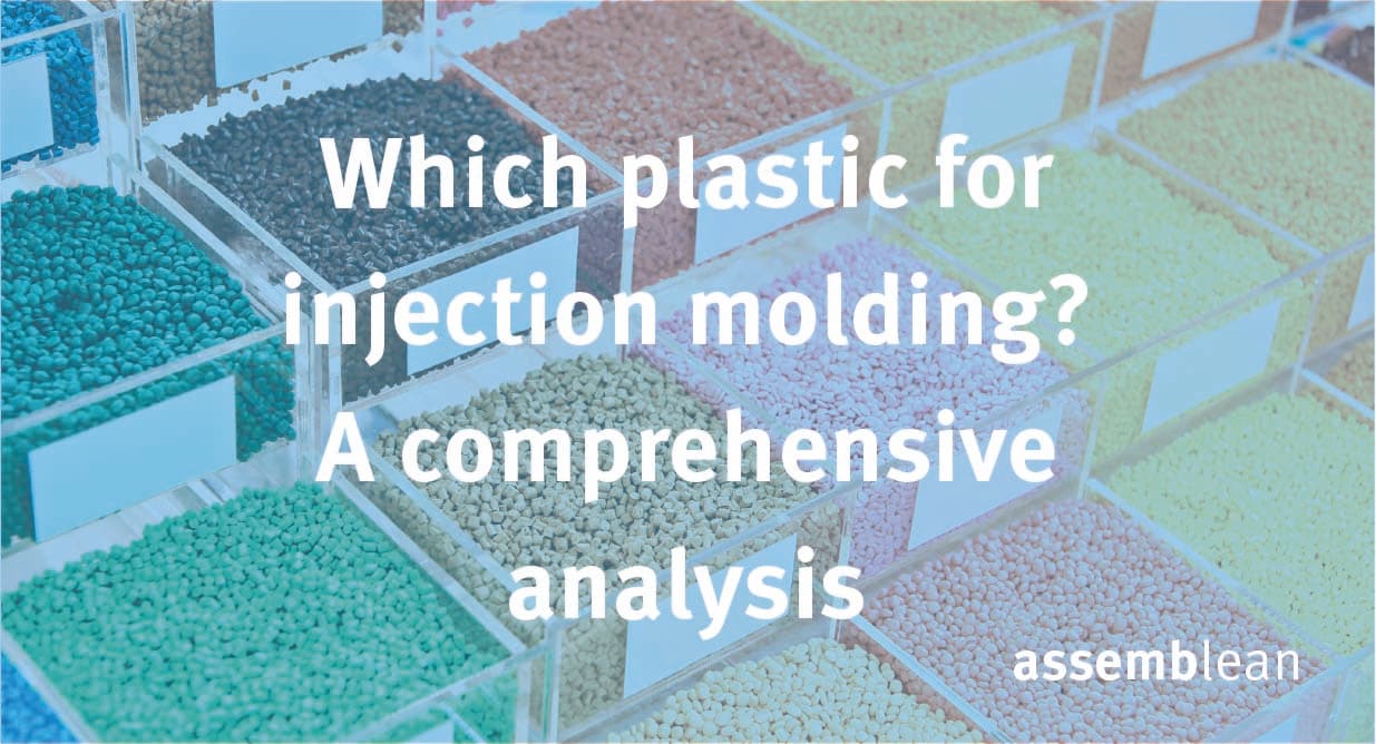 which plastic for injection molding?